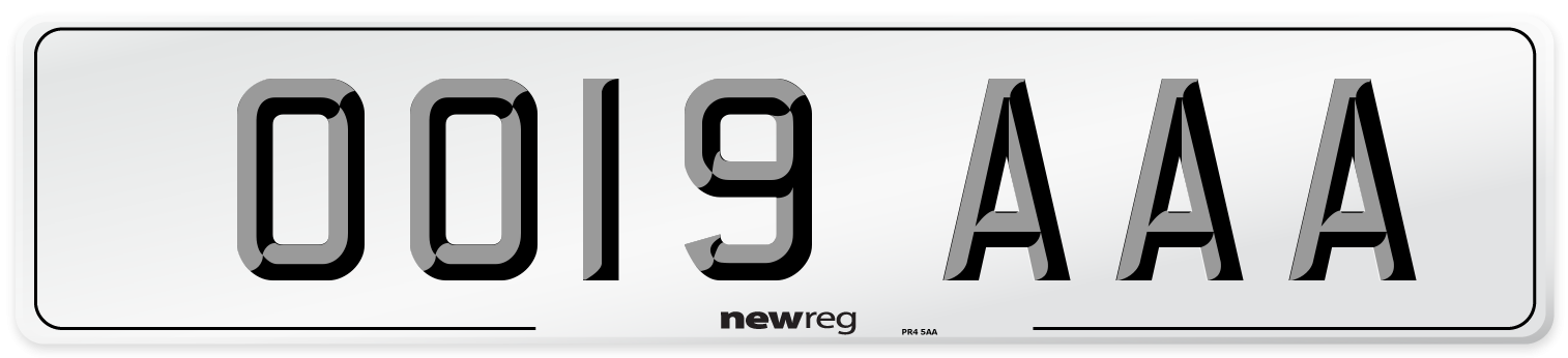 OO19 AAA Number Plate from New Reg